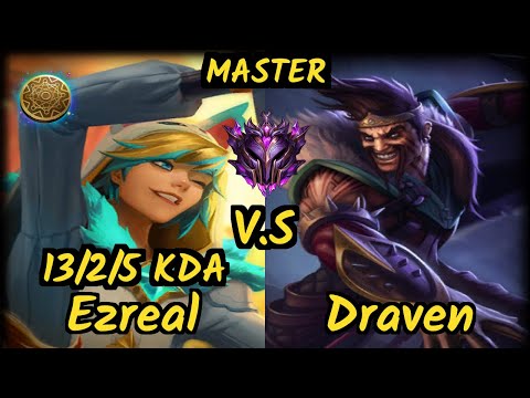 Praedyth (EZREAL) vs DRAVEN - 13/2/5 KDA BOTTOM ADC GAMEPLAY - OC Ranked MASTER