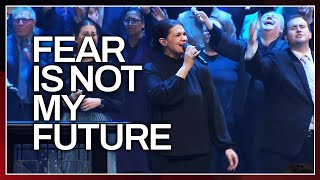 Fear Is Not My Future | POA Worship | Pentecostals of Alexandria | Brandon Lake & Chandler Moore