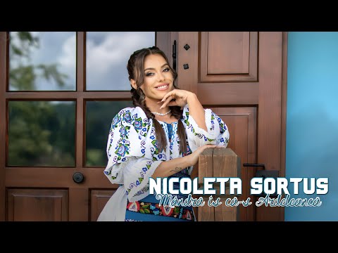 Nicoleta Sortus - Mândră îs că-s Ardeleancă || Videoclip Oficial