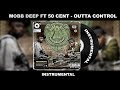 Mobb Deep Ft 50 Cent Outta Control INSTRUMENTAL