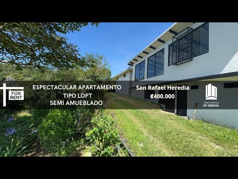 ✨ ESPECTACULAR APARTAMENTO TIPO LOFT - SAN RAFAEL HEREDIA