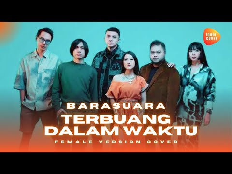 Barasuara - Terbuang Dalam Waktu (Female Version Cover)