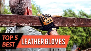 Top 5 Best Leather Gloves Review in 2023