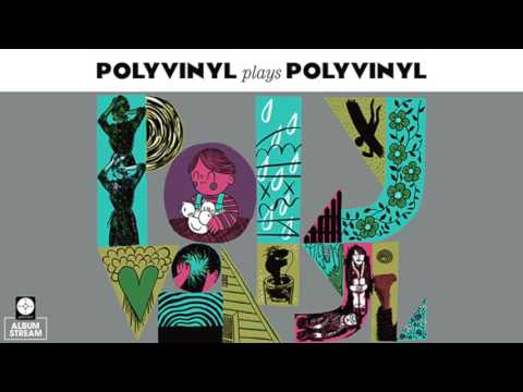 Various Artists - Polyvinyl Plays Polyvinyl [FULL ALBUM STREAM]