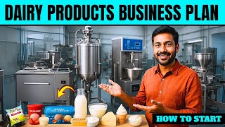 How to Start a Dairy Products Business: A Step-by-Step Guide