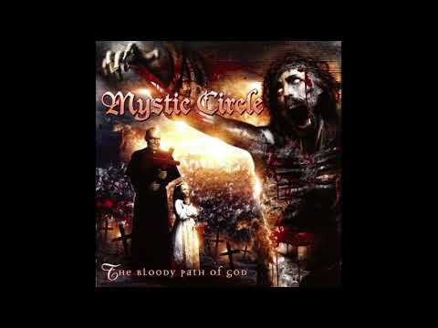 Mystic Circle - The Bloody Path Of God (2006)