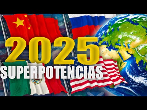 Los 10 Paises Mas Poderosos del Mundo 2025