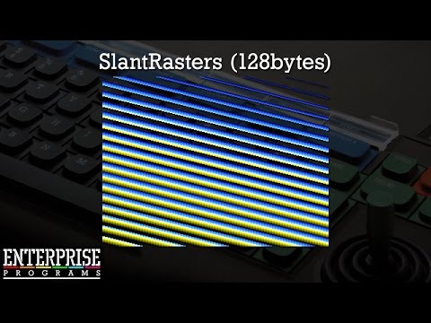 SlantRasters 128bytes (Enterprise 128k demo)