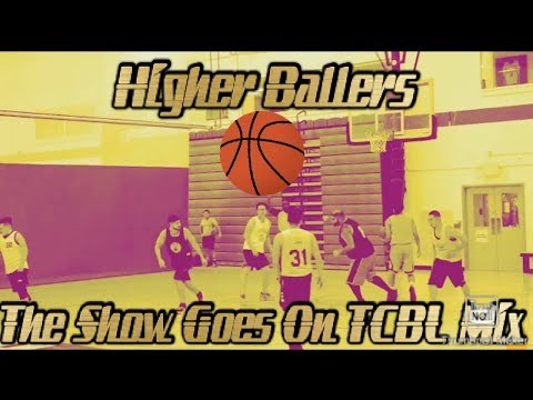 Higher Ballers "Show Goes On Mix"!
