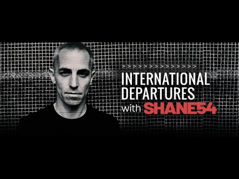 International Departures 660 (With Shane 54) 11.07.2022