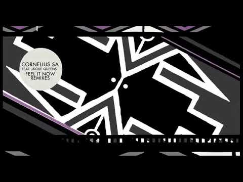 Cornelius SA feat  Jackie Queens -  Feel It Now (Kususa Remix)