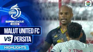 Malut United FC VS PERSITA - Highlights | BRI Super League 2025/26