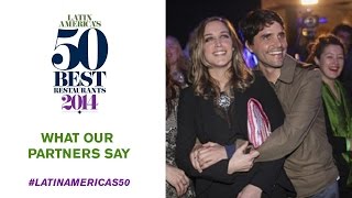 Latin America's 50 Best Restaurants 2014: what our partners say
