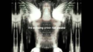 The Echoing Green - Fall Awake (Autumnal Mix)