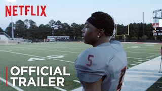 Last Chance U | Official Trailer [HD] | Netflix