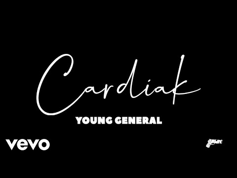 Young General - “Cardiak” (Prod. By AFTERLIFE)