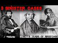 Three Strange and Sinister Cases from 5 Years of Brief Case
