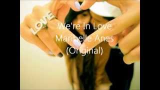 We&#39;re In Love by Maribelle Anes (Original) On-Screen  Lyrics