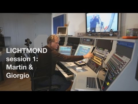 Lichtmond 3 - The Sessions 1 - Martin & Giorgio