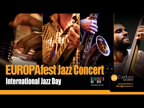 EUROPAfest Jazz Concert, #JAZZDAY