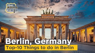 The Ultimate 48 Hour Berlin Itinerary
