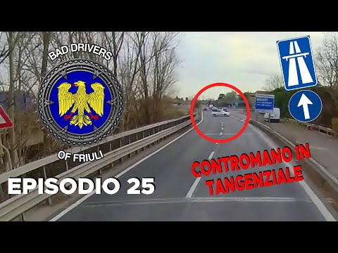 BAD DRIVERS OF FRIULI (ITALY) - Episodio #25 - CONTROMANO IN TANGENZIALE UDINE