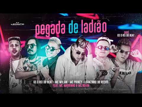 MC PRINCY , MC WILIAN , LUANZINHK DO RECIFE ,MC MAGRINHO , MC NOVIN - PEGADA DE LADRÃO - GSREIDOBEAT