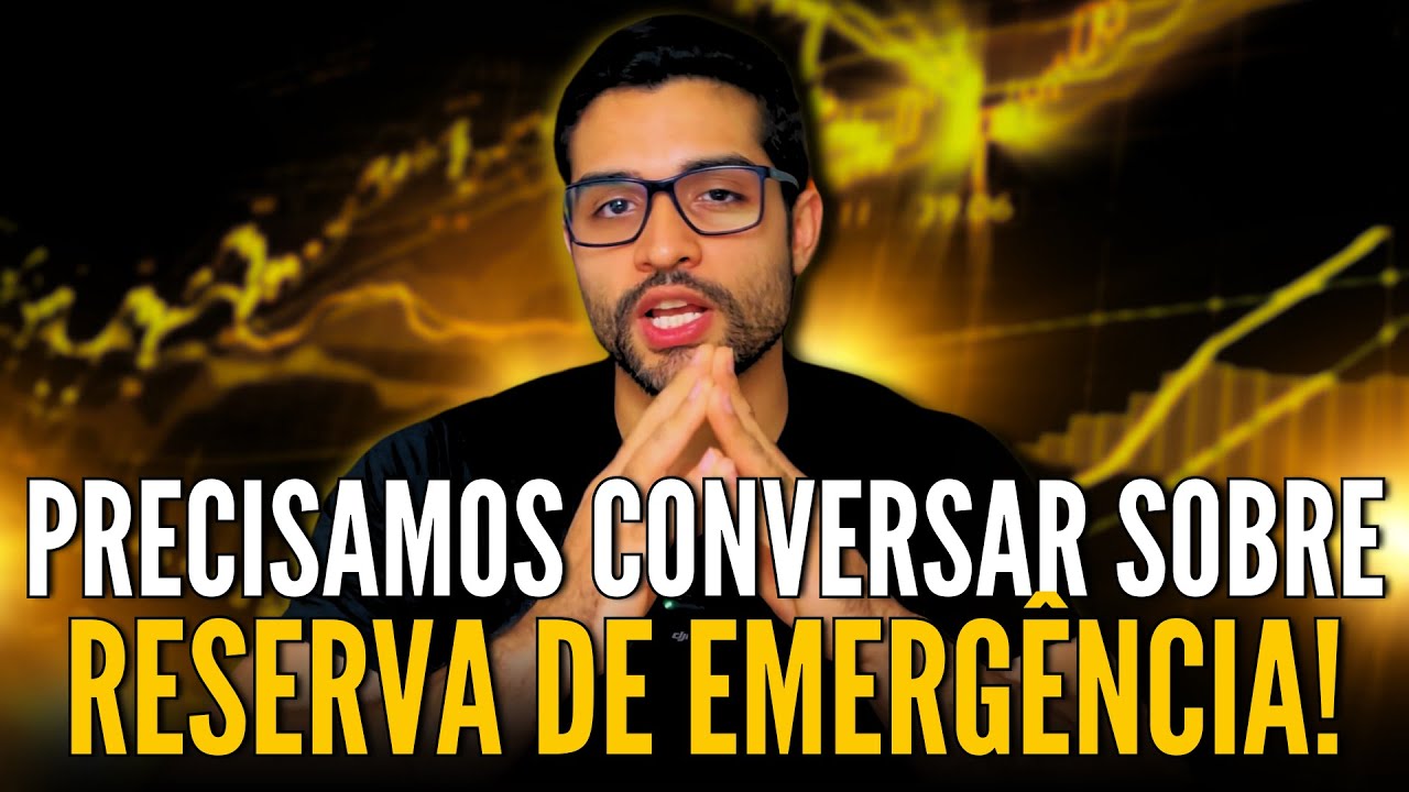 RESERVA DE EMERGÊNCIA É BURRICE? ONDE COLOCAR? O QUE FAZER SE A RESERVA ACABAR OU SE EU NÃO A FIZ?