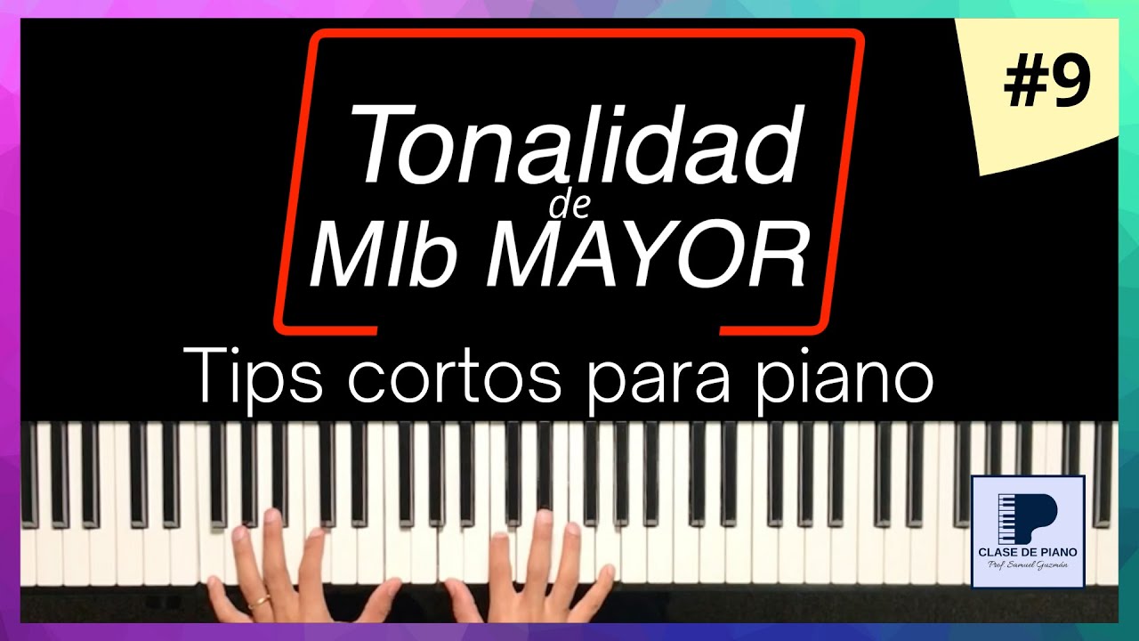 🎹 Tonalidad de MIb MAYOR [FÁCIL] Cómo tocar la Escala de Eb con Acordes y Círculo Armónico - Re# D#