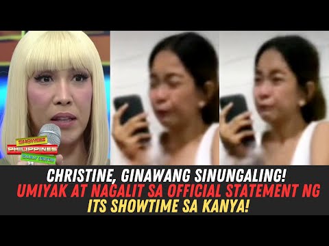 Christine Ginawang Sinungaling Ni Vice Ganda Umiyak At Nagalit Sa Official Statement Ng Its Showtime