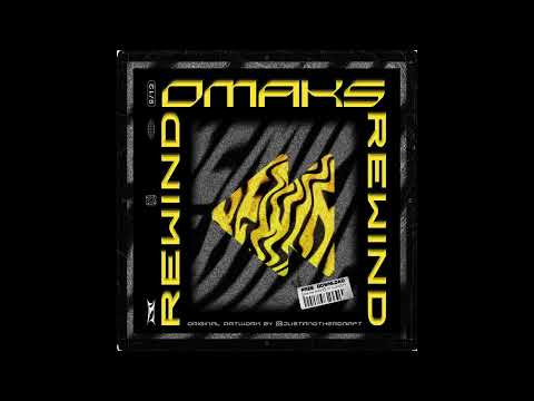 OMAKS - REWIND