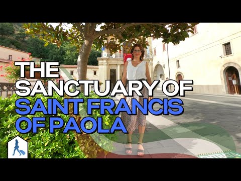 [AMAZING] TOUR IN THE SANCTUARY OF SAINT FRANCIS OF PAOLA - ONE OF THE MOST BEAUTIFUL IN ITALY