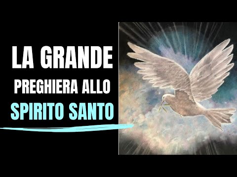 LA GRANDE PREGHIERA ALLO SPIRITO SANTO 🕊️ per una nuova Pentecoste