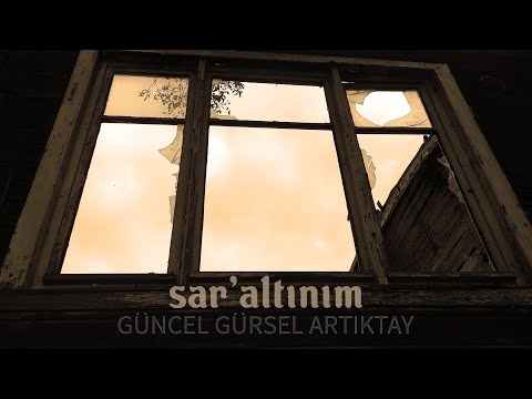 Güncel Gürsel Artıktay - Sar'altınım