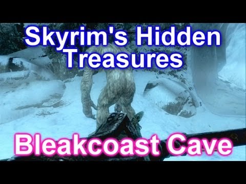 Skyrim's Hidden Treasures - Bleakcoast Cave