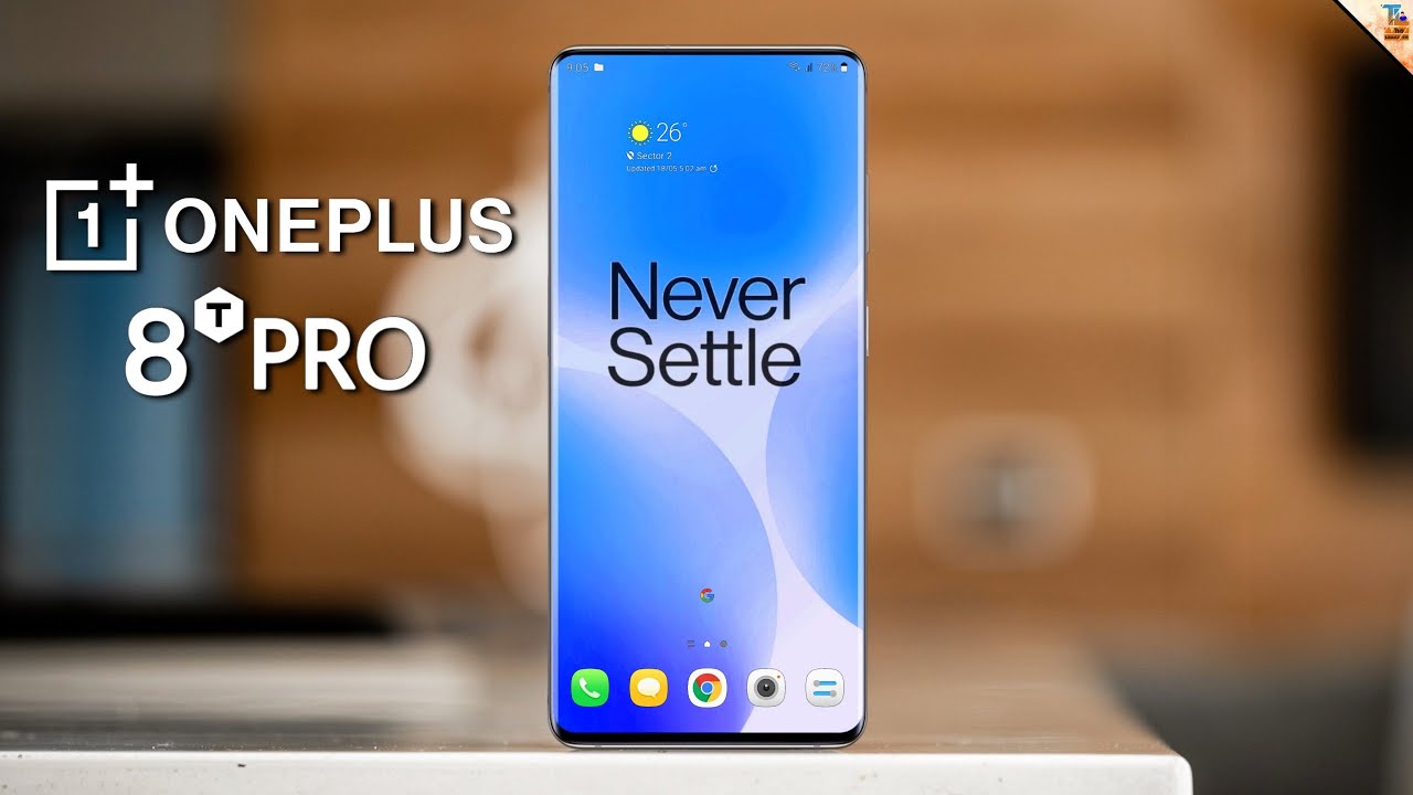 OnePlus 8T Pro - Finally Some Good News!