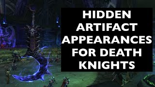 Hidden Artifact Appearances for Death Knights (Hidden Potential) | WoW Guide