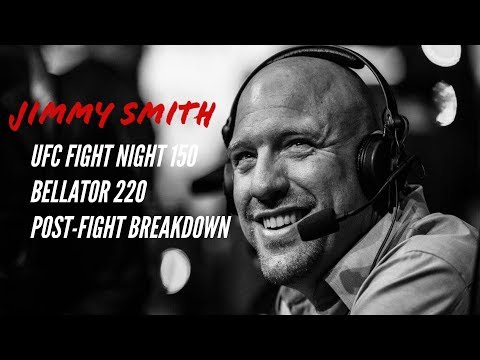 Post fight breakdown: UFC fight night 150 and Bellator 220