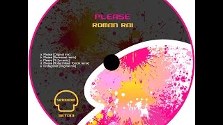a Roman Rai - Please (Original Mix)