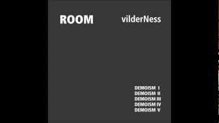 vilderNess - Demoism I
