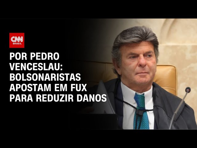 Bolsonaristas apostam em Fux para reduzir danos | CNN NOVO DIA