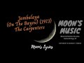 Jambalaya On The Bayou 1973 The Carpenters Lyrics Kara Moon S Music Channel