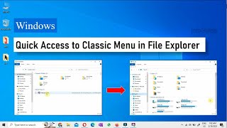 Windows 8 - File Explorer Switching from Quick Access to Classic Menu - Easy Tutorial