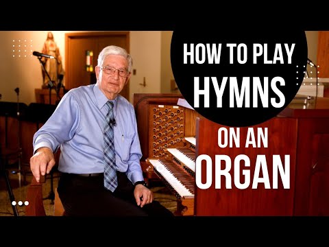 How to play Hymns on an Organ - with Rudy Lucente and Cunningham Organ Group
