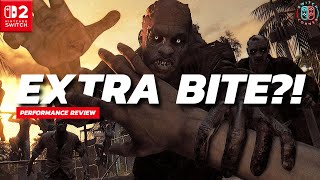 Dying Light A New Beast On Nintendo Switch 2?! Performance Review & Frame Rate