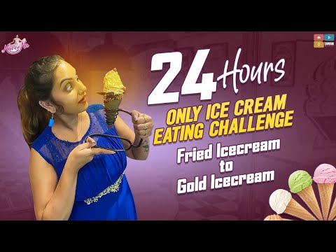 24 Hours only ice cream eating challenge || Fried Ice cream to Gold Ice cream || Naveena vlogs