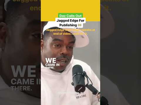 Daz Calls Out Jagged Edge For Publishing Money (Where The Party At)