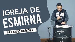 Srie Apocalipse | IGREJA DE ESMIRNA