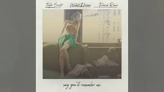 Taylor Swift - Wildest Dreams (Twinsick Remix)