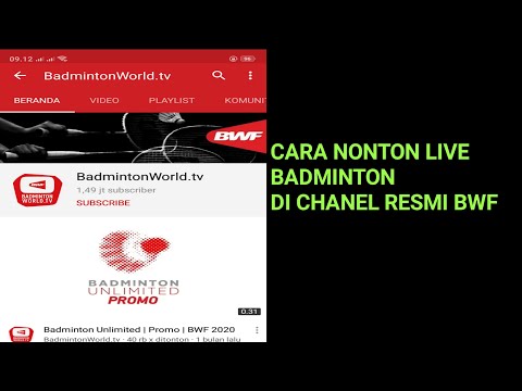 CARA NONTON LIVE BADMINTON LENGKAP DI CHANNEL BADMINTON WORLD TV